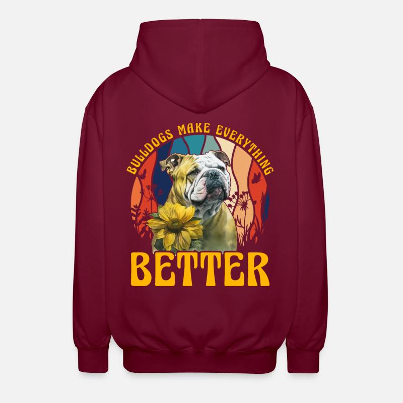Bulldos make everything better - Unisex Kapuzenjacke - Bordeaux