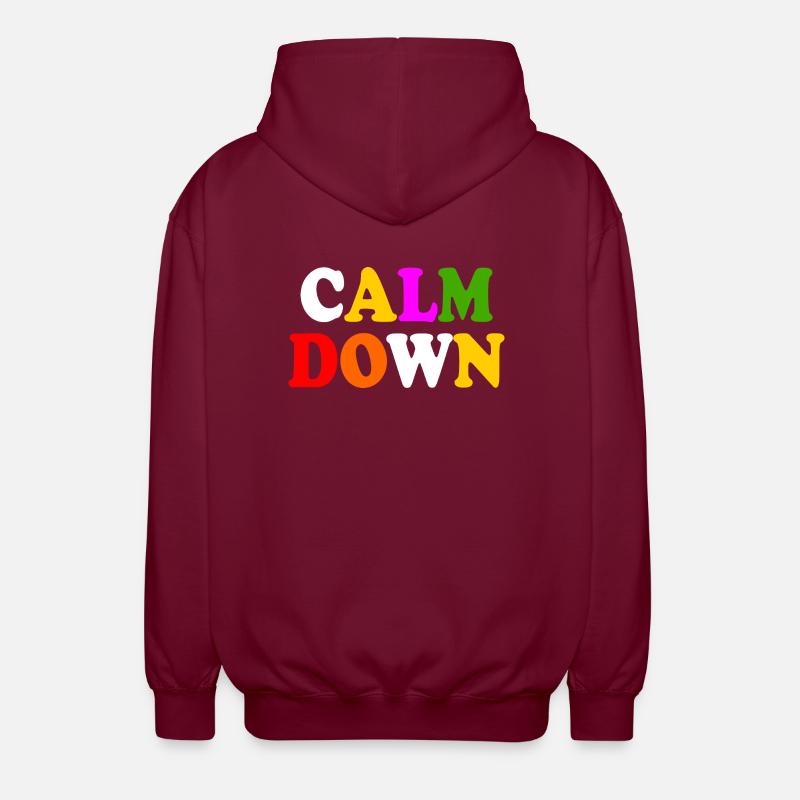 Calm down - Unisex Kapuzenjacke - Bordeaux