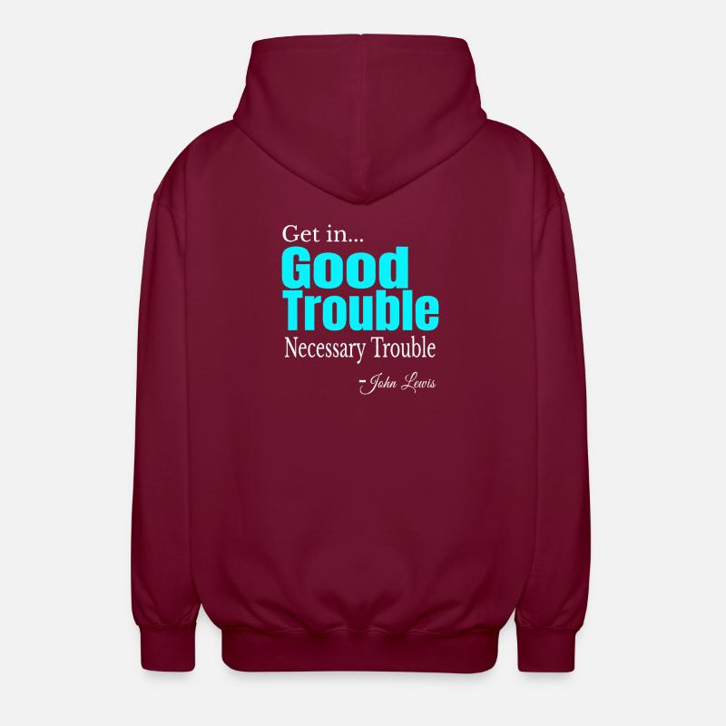 Good Trouble Gradient Quote Tee - Unisex Hooded Jacket - bordeaux