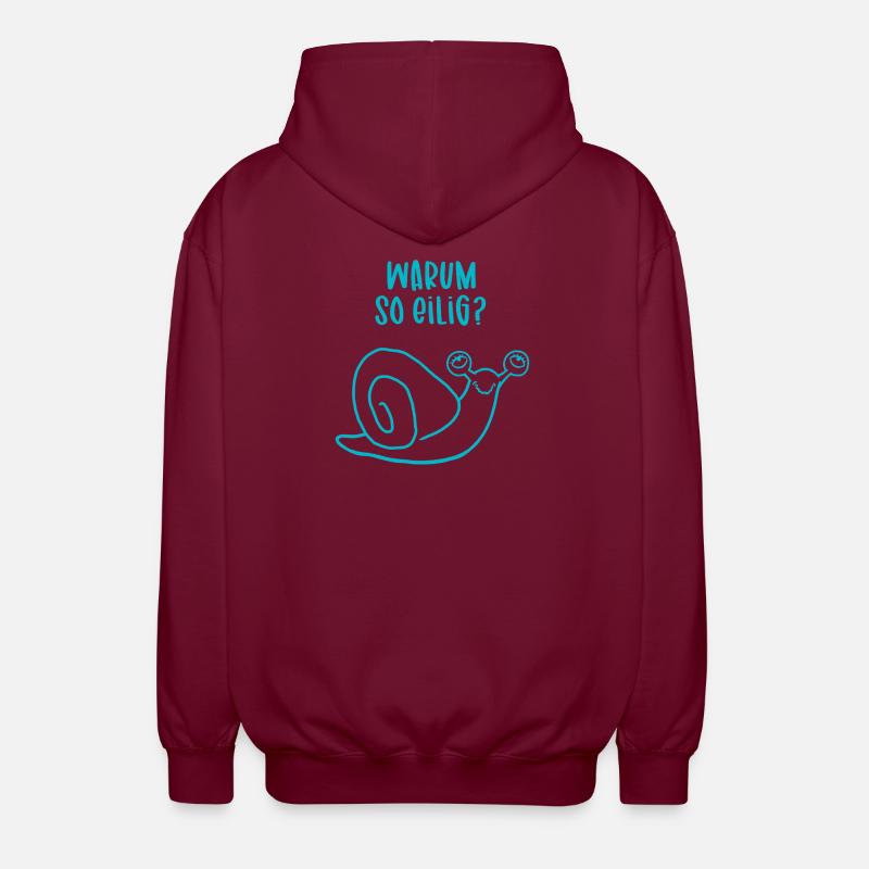 Relaxte Schnecke - Warum so eilig? - Unisex Kapuzenjacke - Bordeaux