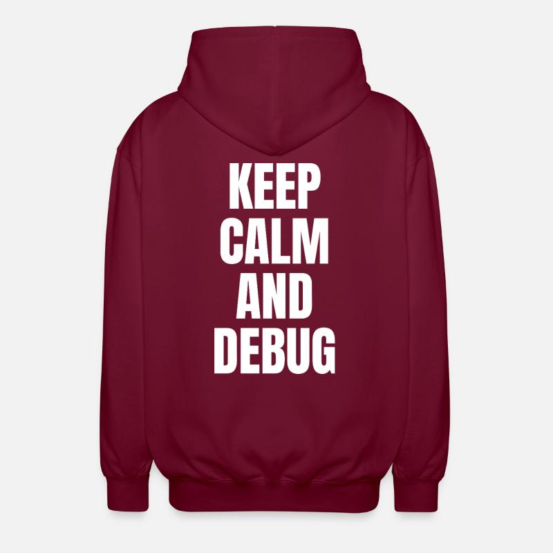 KEEP CALM AND DEBUG - Unisex Kapuzenjacke - Bordeaux