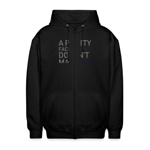 Just a pretty face... - Unisex Hooded Jacket