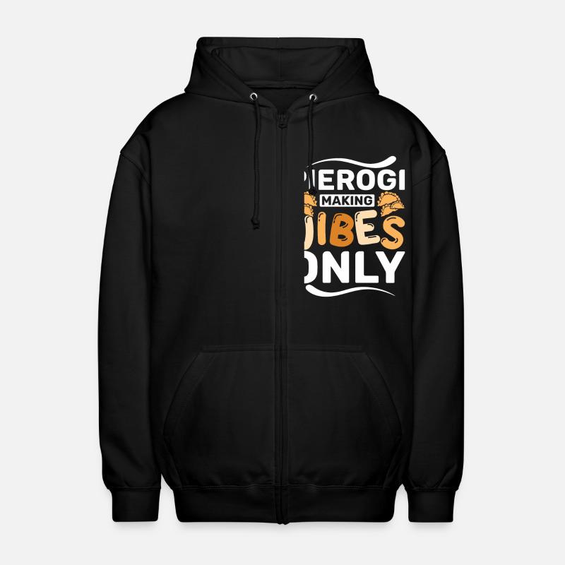 Pierogi making vibes only - Unisex Hooded Jacket - black