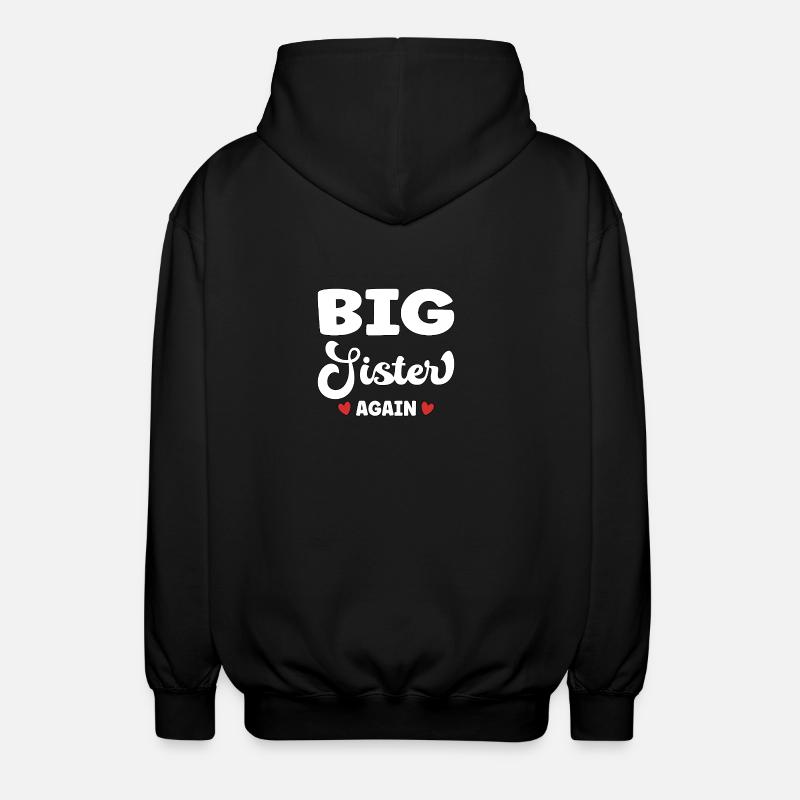 Big Sister Again – Dire grossesse - Veste à capuche unisexe - noir