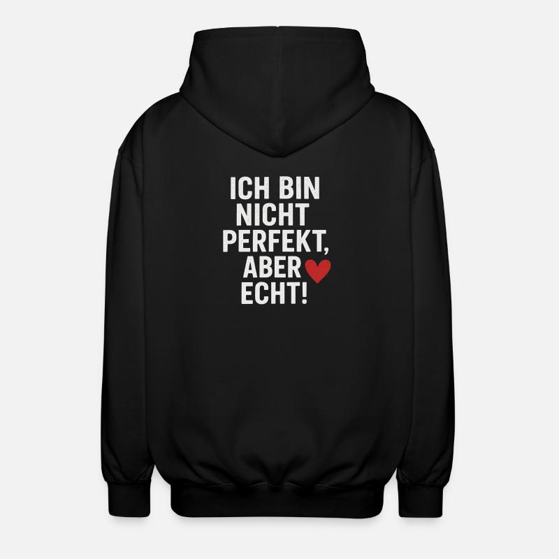 Ich_bin_nicht_perfekt _aber_echt - Veste à capuche unisexe - noir