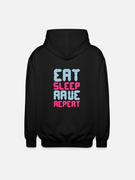 Eat Sleep Rave Repeat - Unisex Hooded Jacket - black