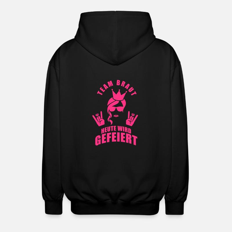 Team Braut - Heute wird gefeiert - Unisex Kapuzenjacke - Schwarz
