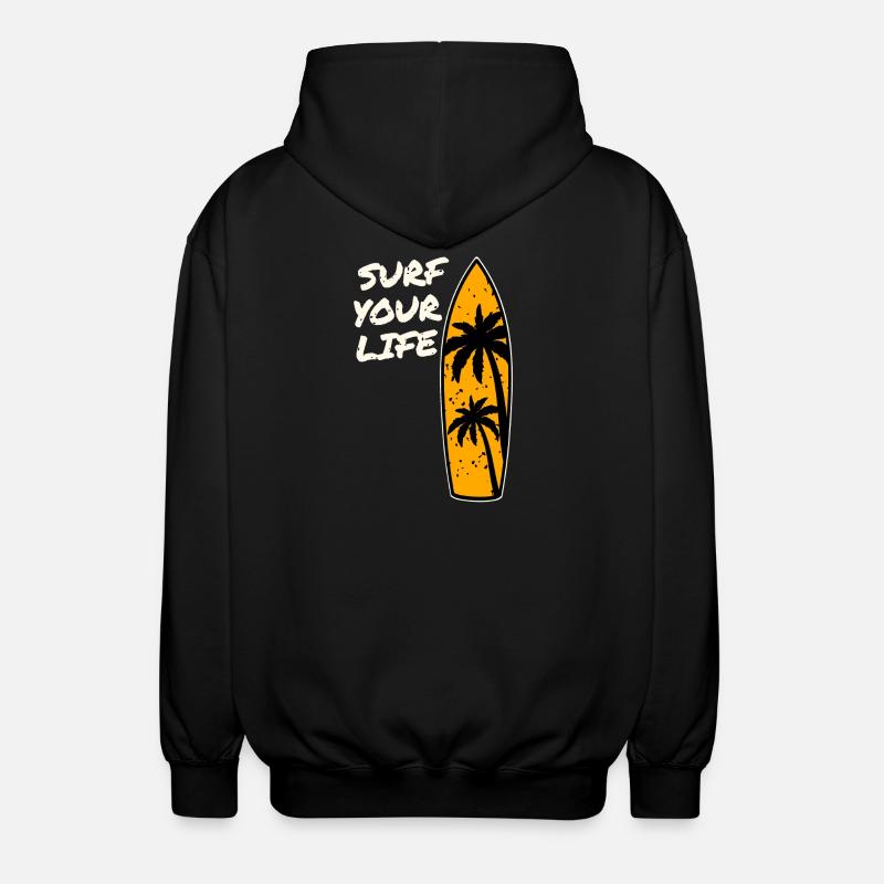 Devise de la vie de surfeur - Veste à capuche unisexe - noir