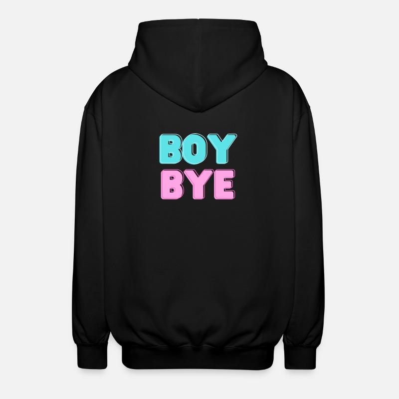 boy bye - Unisex Kapuzenjacke - Schwarz