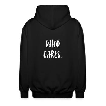 Who cares? -So what? Who cares? - Unisex Hooded Jacket - black - Back - AI Model Male 185 light (185cm)