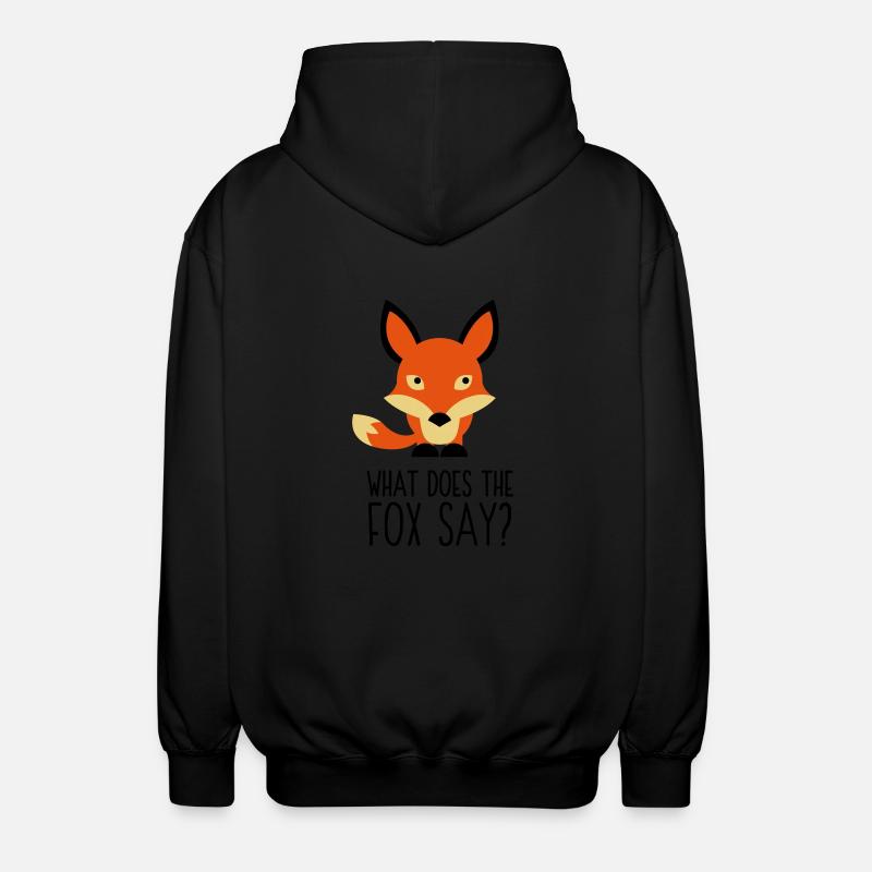 Was hat der Fuchs gesagt? - Unisex Kapuzenjacke - Schwarz