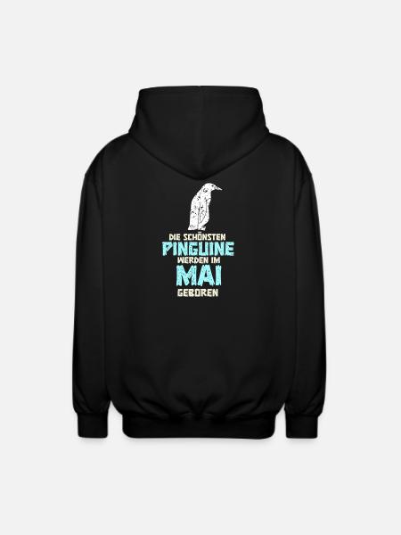 May Birthday Penguin Saying Funny - Unisex Hooded Jacket - black