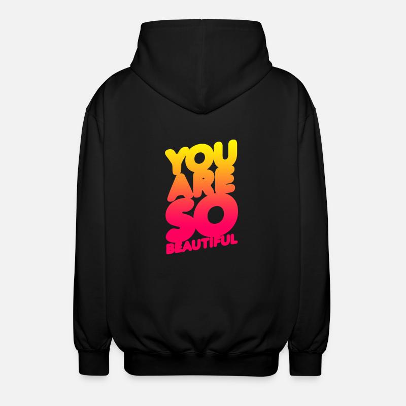 You are so beautiful (gradation) - Unisex Hooded Jacket - black