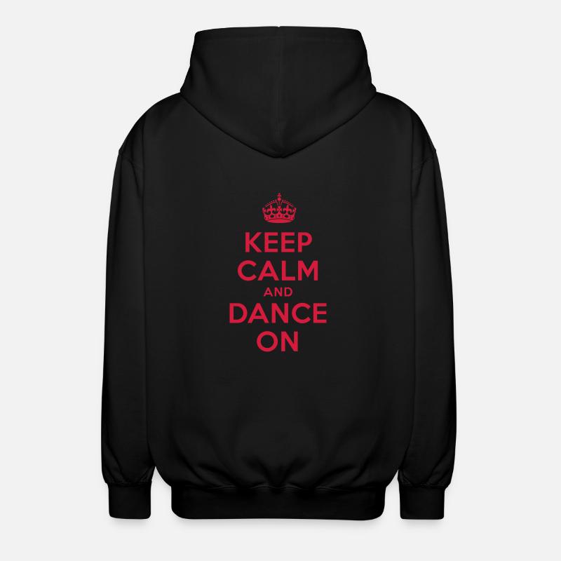 keep calm and dance on - Unisex Kapuzenjacke - Schwarz