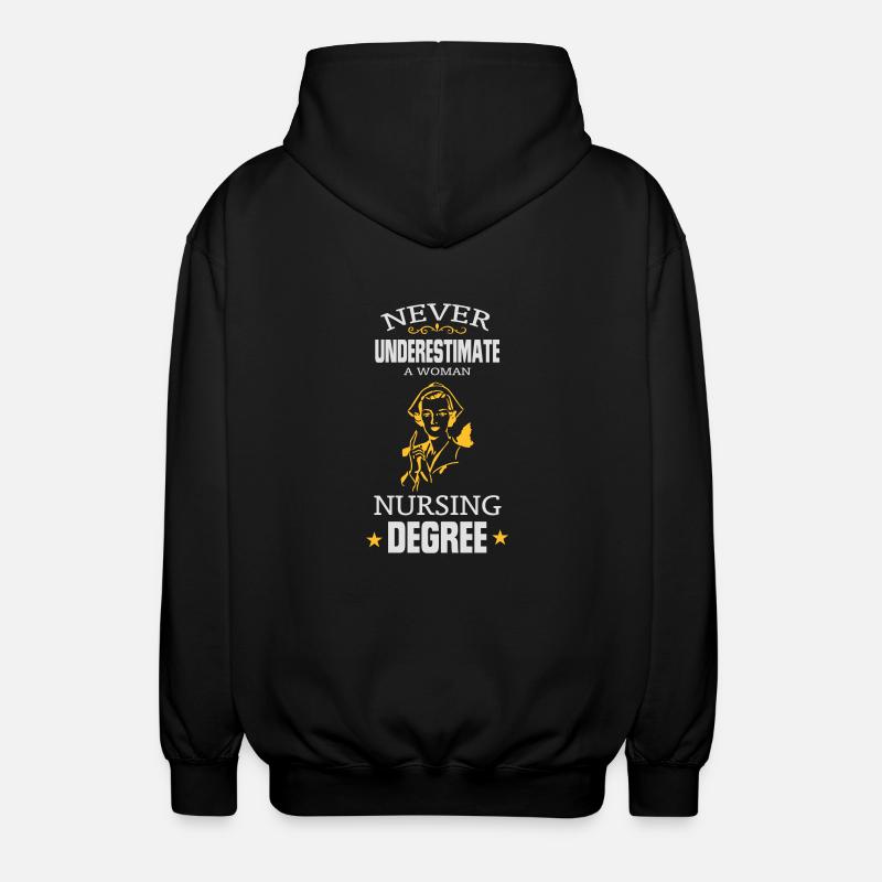 NEVER UNDERESTIMATE A NURSE! - Unisex Hooded Jacket - black