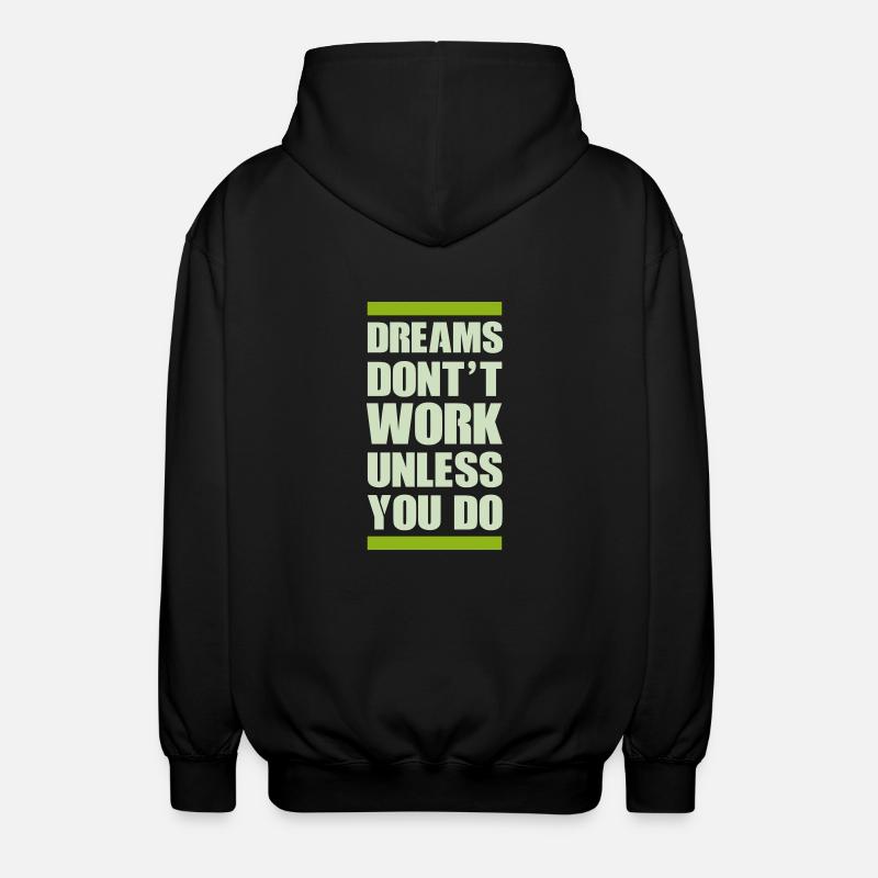 dreams dont work - Unisex Kapuzenjacke - Schwarz