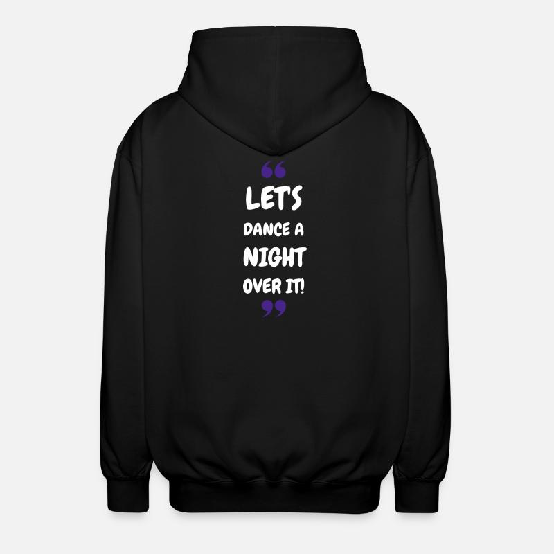 Dansons une nuit dessus ! - Veste à capuche unisexe - noir