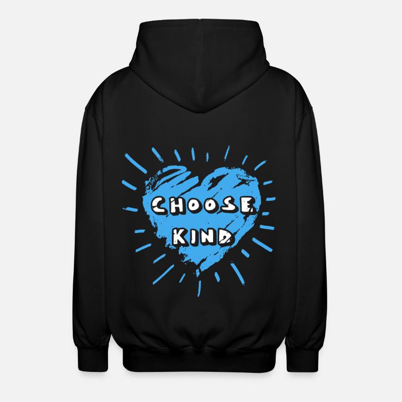 Choose Kind Be Kindness - Unisex Hooded Jacket - black