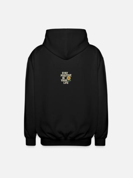 Stay Positive Sunflower Life - Unisex Hooded Jacket - black
