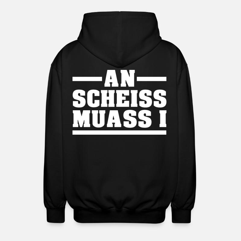 AN SCHEISS MUASS I - Unisex Kapuzenjacke - Schwarz