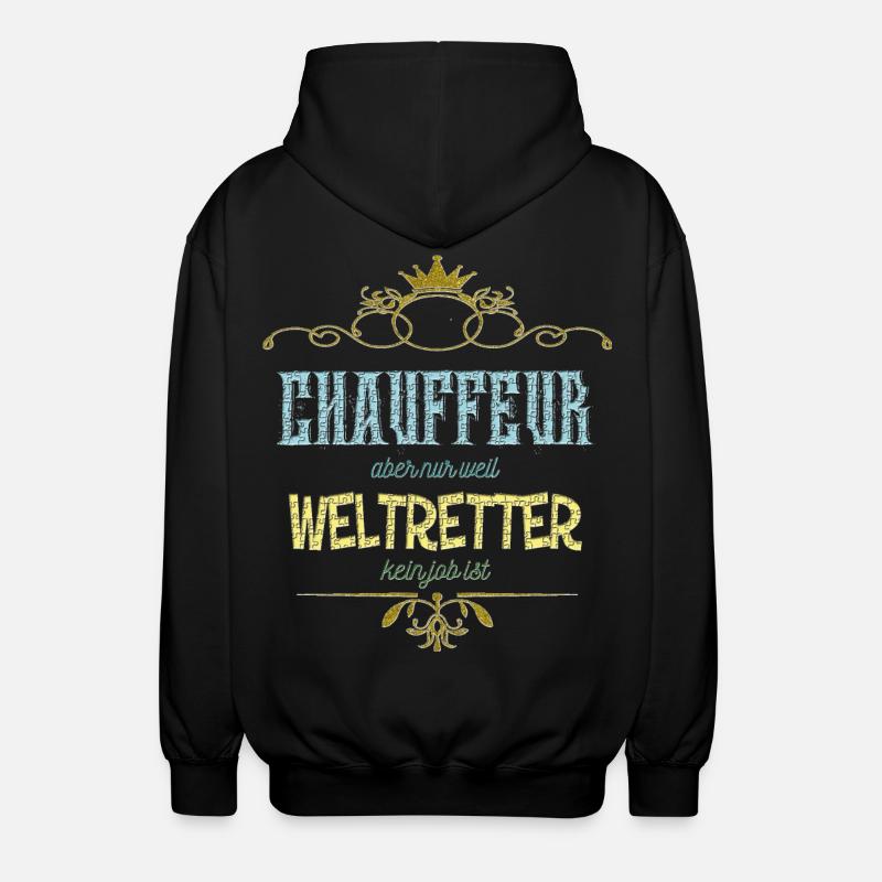 Chauffeur Weltretter - Unisex Kapuzenjacke - Schwarz