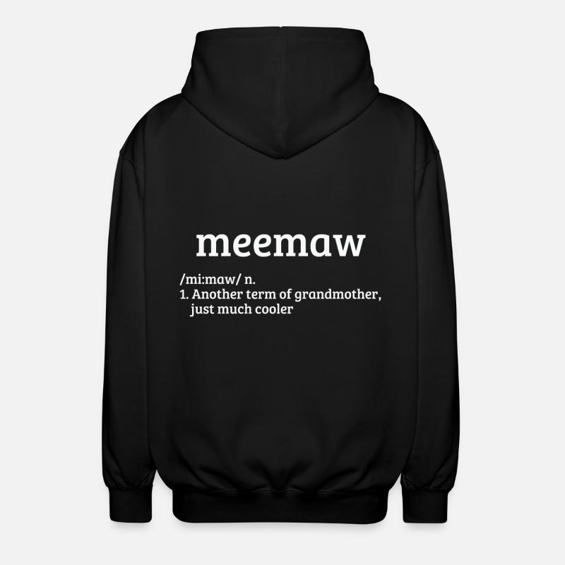 Meemaw Defination Mother’s Day - Unisex Hooded Jacket - black