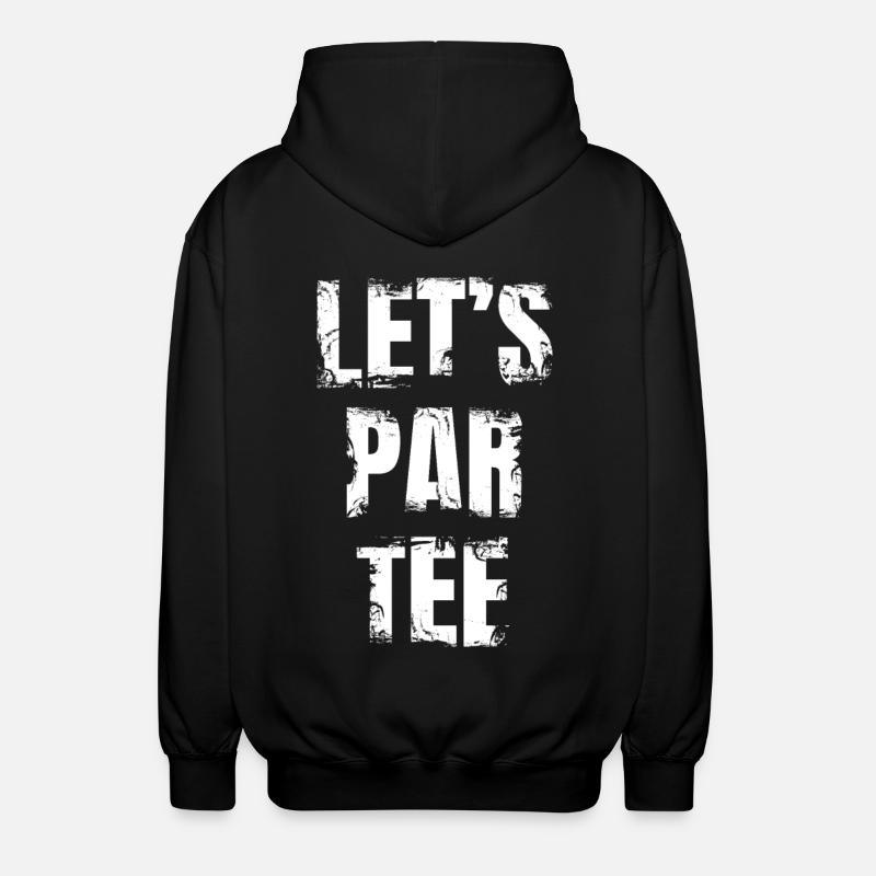 Let’s Par Tea - Veste à capuche unisexe - noir