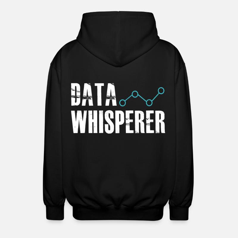 Datenflüsterer, wissenschaftlicher Analyst, Softwareentwickler - Unisex Kapuzenjacke - Schwarz
