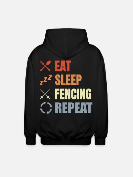 Eat Sleep Fencing Repeat - Unisex Kapuzenjacke - Schwarz