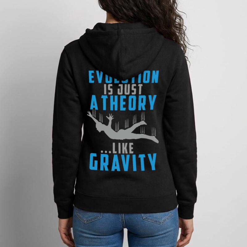 Evolution is a Theory like Gravity Unisex Hooded Jacket