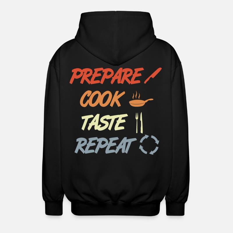 Préparer, Cuisiner, Goûter, Répéter - Veste à capuche unisexe - noir