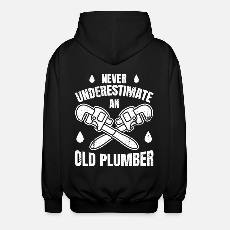 Never Underestimate An Old Plumber - Unisex Kapuzenjacke - Schwarz