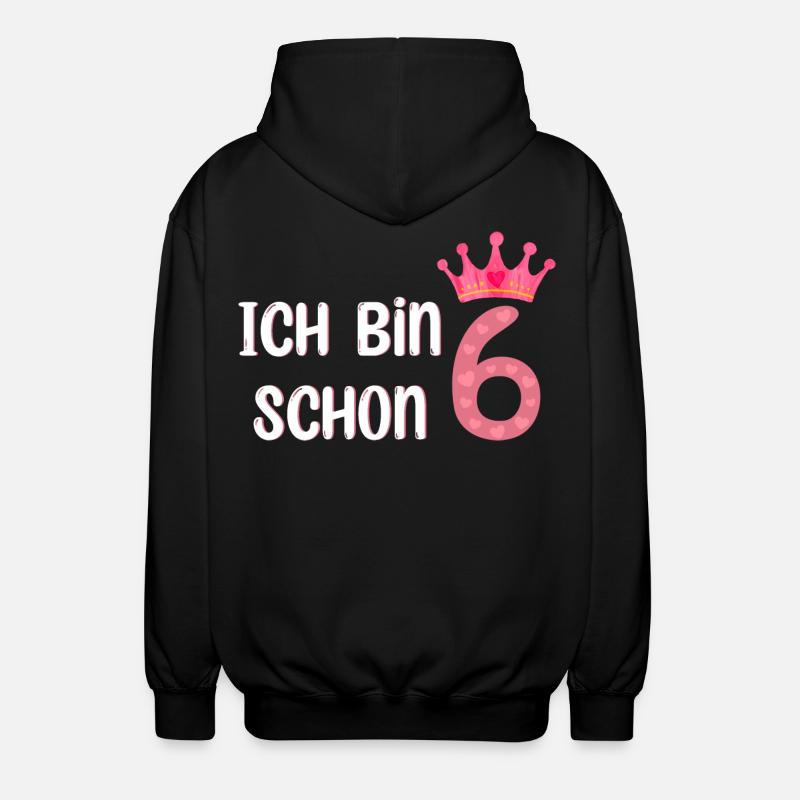 Ich Bin Schon 6 - Unisex Kapuzenjacke - Schwarz