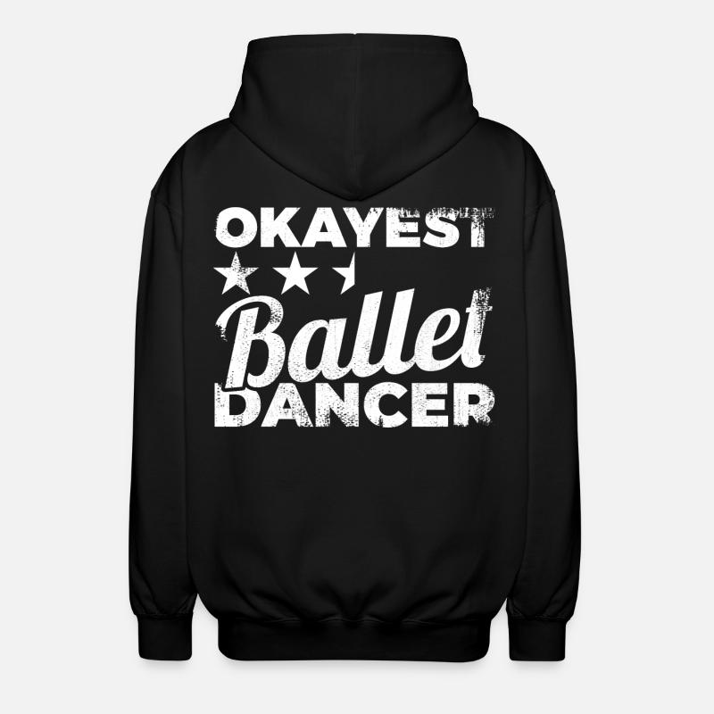 Okayest Danseur de ballet - Veste à capuche unisexe - noir