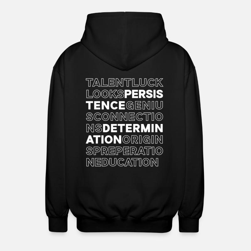 Persévérance et détermination - Veste à capuche unisexe - noir