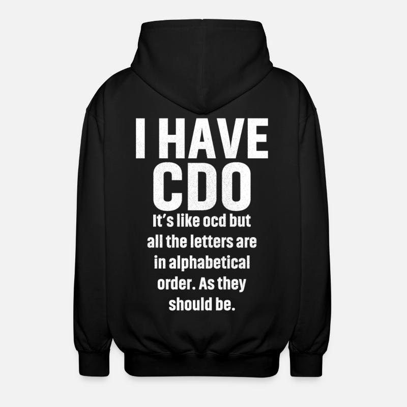 I have cdo - Unisex Hooded Jacket - black