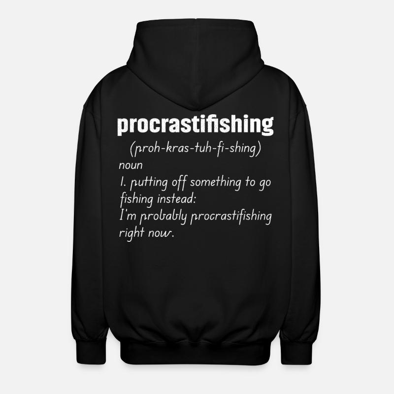 Procrastifishing defination - Unisex Hooded Jacket - black