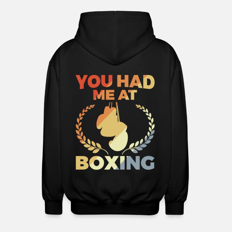 Vous m’avez eu à la boxe - Veste à capuche unisexe - noir