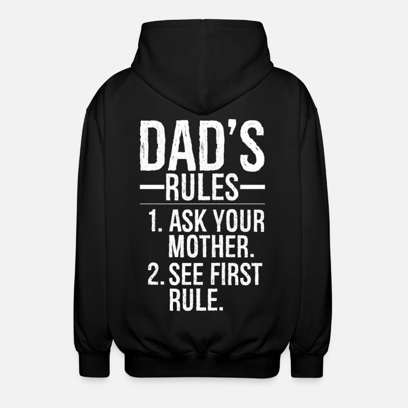 dad's rules ask your mother - Veste à capuche unisexe - noir