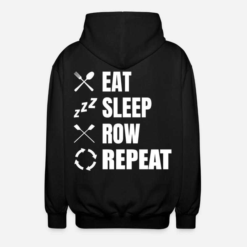Eat Sleep Row Repeat - Unisex Kapuzenjacke - Schwarz