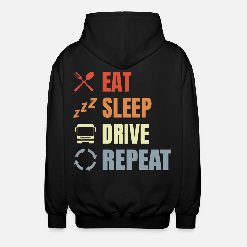 Eat Sleep Drive Repeat - Unisex Hooded Jacket - black