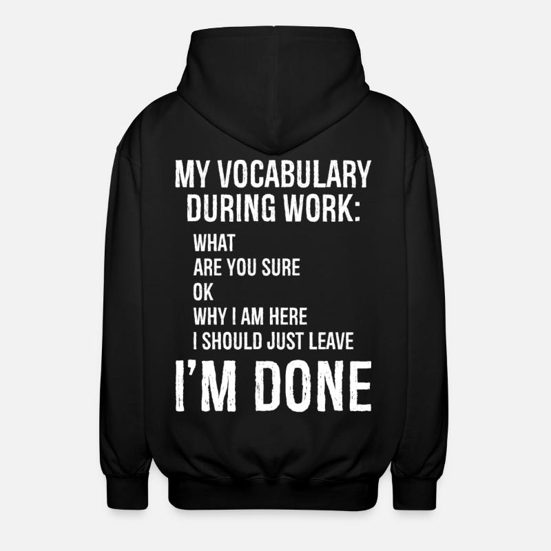 my vocabulary during work - Veste à capuche unisexe - noir