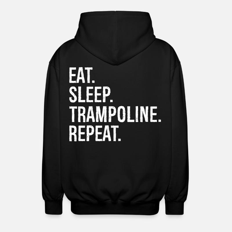 Eat Sleep Trampoline Répéter - Veste à capuche unisexe - noir