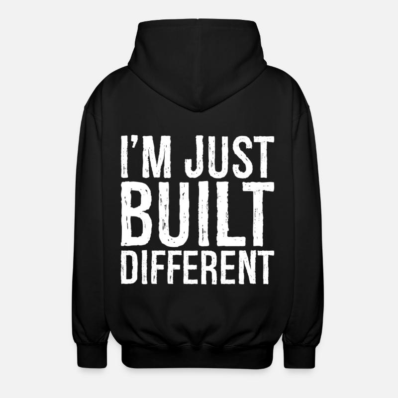 I'm just built different - Unisex Kapuzenjacke - Schwarz