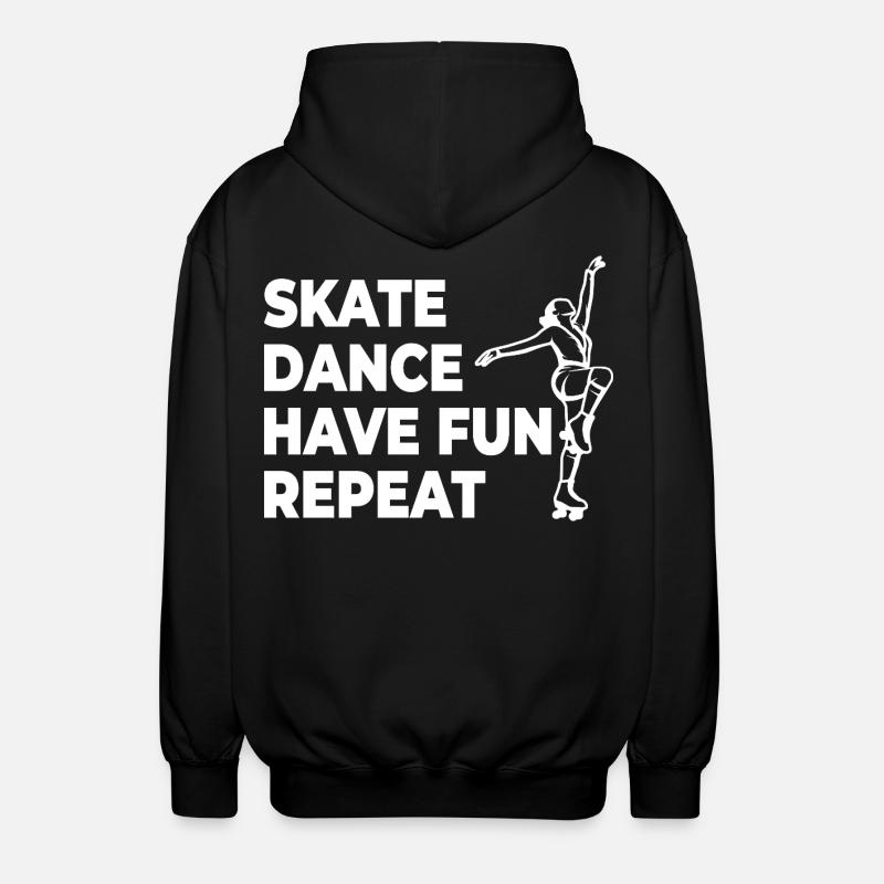 Skate Dance Have Fun Repeat - Unisex Hooded Jacket - black
