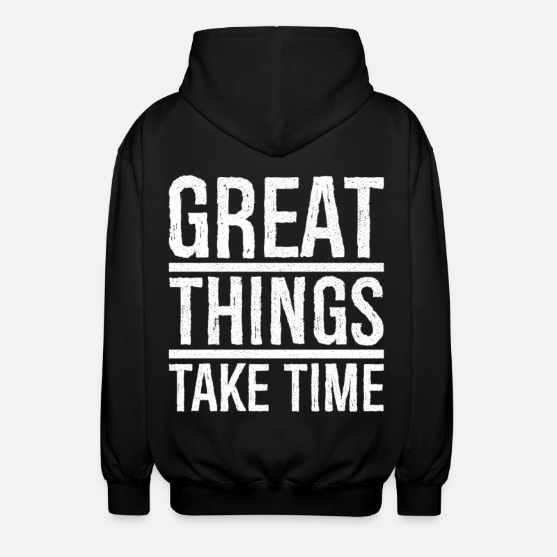 great things take time - Unisex Hooded Jacket - black