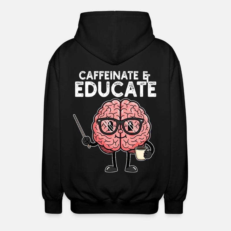 CAFÉINER ET ÉDUQUER - CADEAU ENSEIGNANT - Veste à capuche unisexe - noir