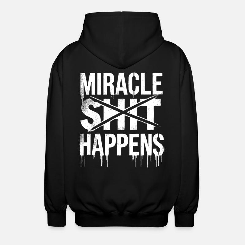 Miracle Shift Happen Motivational Design - Unisex Hooded Jacket - black