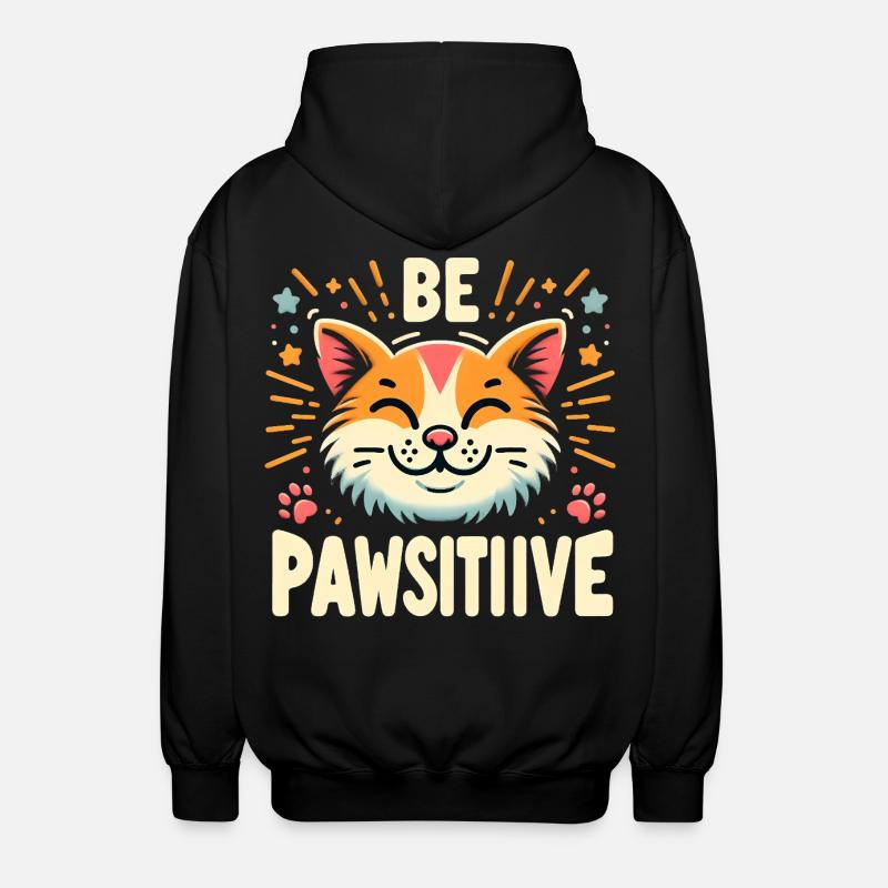 Be pawsitive cute cat - Unisex Hooded Jacket - black