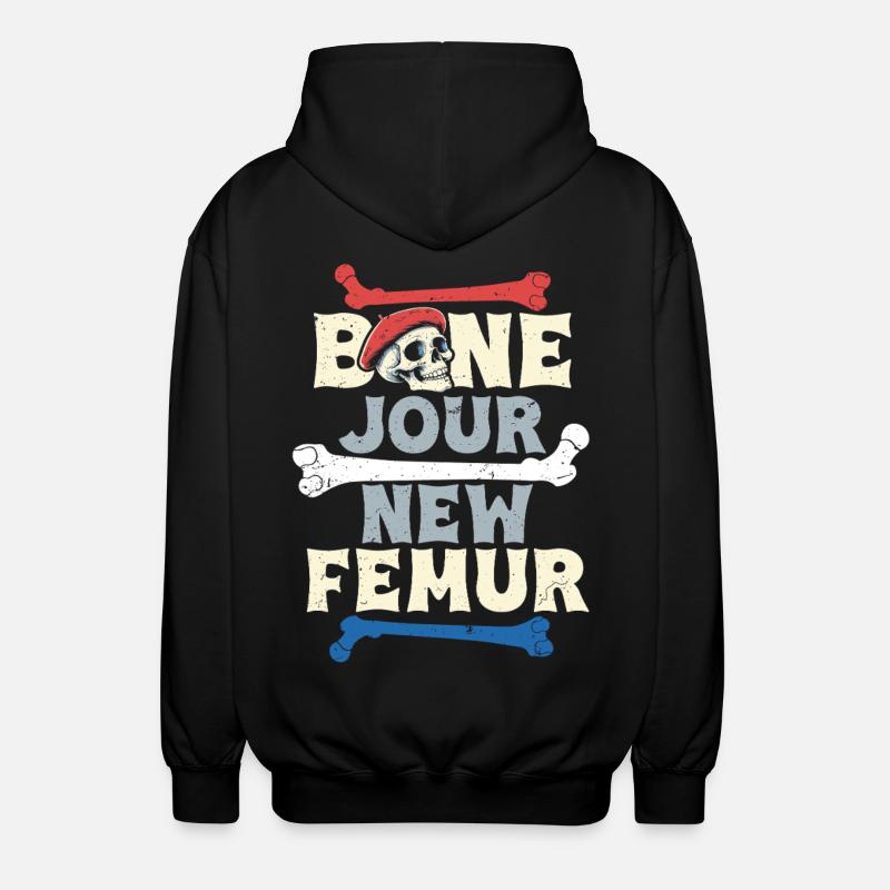 Beinbruch Gebrochener Oberschenkel Bone Jour - Unisex Kapuzenjacke - Schwarz